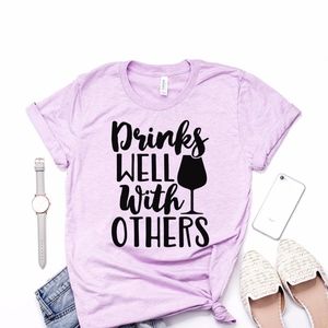 Drinks Well With Others Wine Lover Unisex Shirt